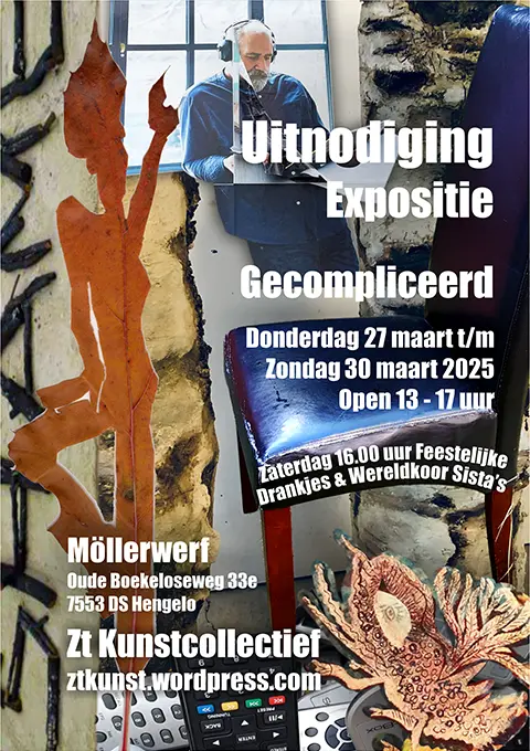 Expositie Gecompliceerd van Zt Kunstcollectief, Donderdag 27 maart t/m zondag 30 maart 2025 Kunstwerkplaats De Möllerwerf Oude Boekeloseweg 33e, 7553 DS Hengelo. Openingstijden 13.00 – 17.00 uur.